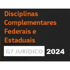 Disciplinas Complementares Estaduais para Carreiras Jurídicas (G7 2024) Disciplinas Complementares Estaduais para Carreiras Jurídicas (G7 2024)